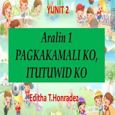 Esp q2 aralin 1 pagkakamli ko itutuwid ko