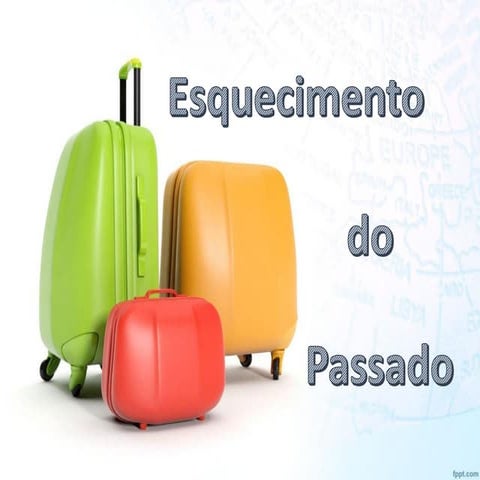 ESQUECIMENTO DO PASSADO