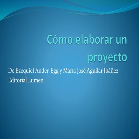 Esquema cómo elaborar un proyecto