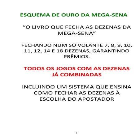 Esquema de ouro da mega sena otimo
