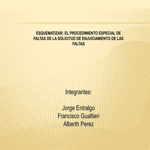 Esquema procesal penal temas 21 22 grupo perez entralgo Gualtieri