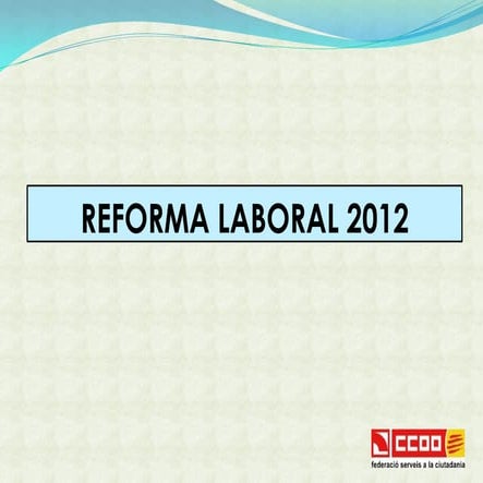 Conclusion De La Reforma Laboral 2012 Mexico