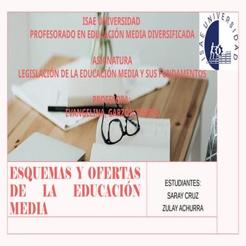 ESQUEMAS Y OFERTAS DE LA EDUCACIÓN MEDIA, CRUZ, SARAY, ACHURRA, ZULAY.pptx