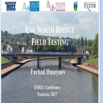 "Exe North bridge field testing" at ESREL2017 by Farhad Huseynov 