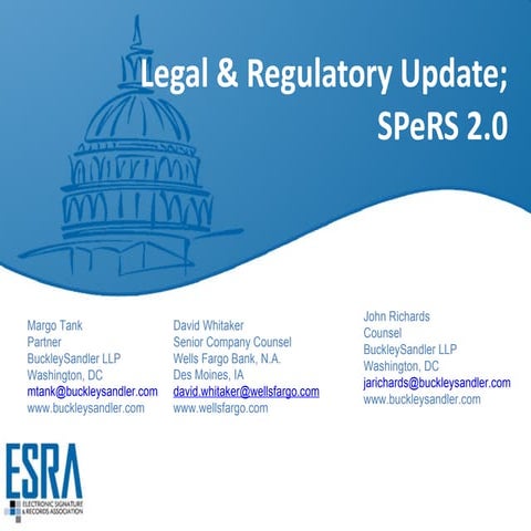 Legal & Regulatory Update SPeRS 2.0