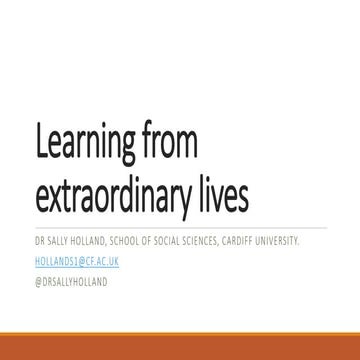 Learning from extraordinary lives