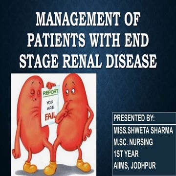 End stage renal disease and its management