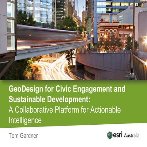 GeoDesign for Civic Engagement and Sustainable Development