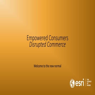 Empowered Consumers Disrupted Commerce