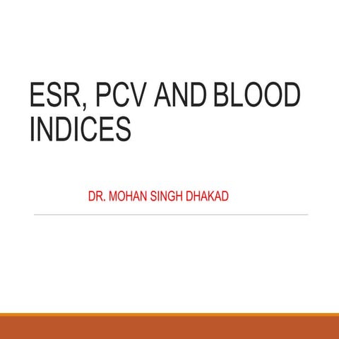 esrpcvbloodindices-copy-170305110725.pptx