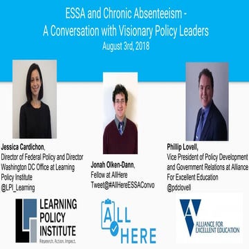ESSA and Chronic Absenteeism  -  A Conversation with Visionary Policy Leaders...