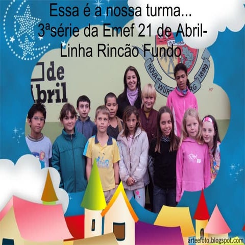 Essa é a nossa turma