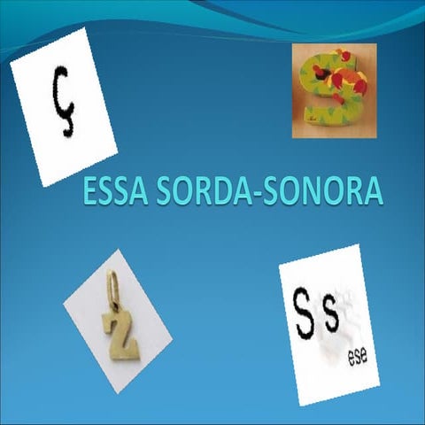 Essa sorda‐sonora