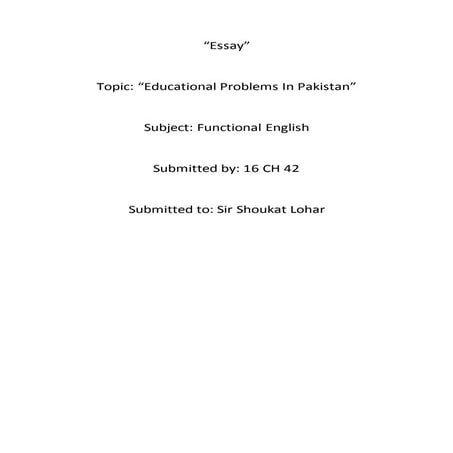 EDUCATIONAL PROBLEMS IN PAKISTAN