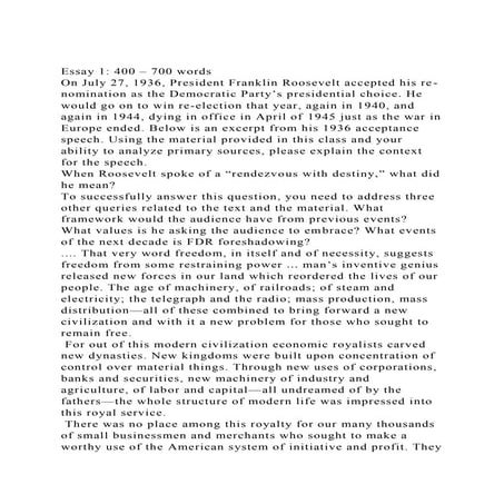 Essay 1 400 – 700 wordsOn July 27, 1936, President Franklin Roo.docx