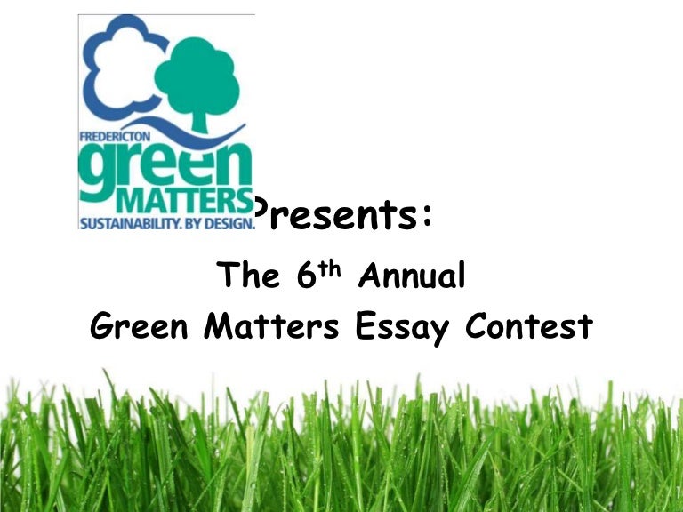 Green Matters Essay Contest 2013