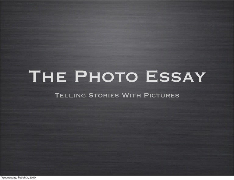 The Photo Essay
