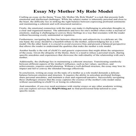 Essay My Mother My Role Model. My Mother Essay  Essay on My Mother for Studen...