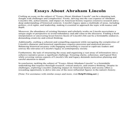 Essays About Abraham Lincoln. Abraham Lincoln Essay  Modern History - Year 11...