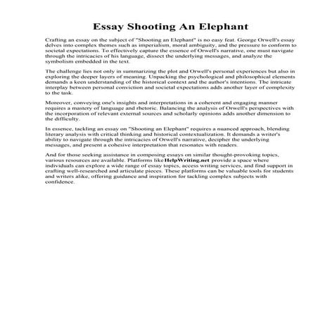 Shooting An Elephant Essay Essay Shooting An Elephant. . George orwell shooting an elephant