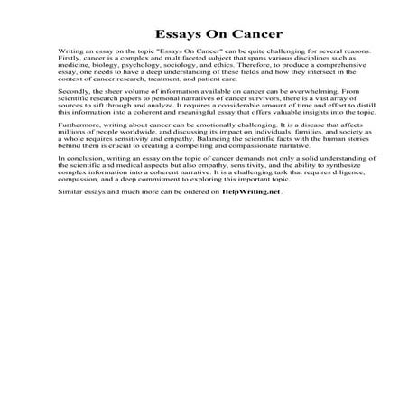 Essays On Cancer. Cancer essays - Reliable Essay Writers That Deserve Your Trust
