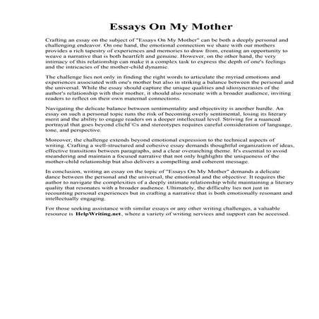 Essays On My Mother. My Mother Essay in English  700 Words Essays Top 4