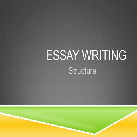 Essay structurepptx