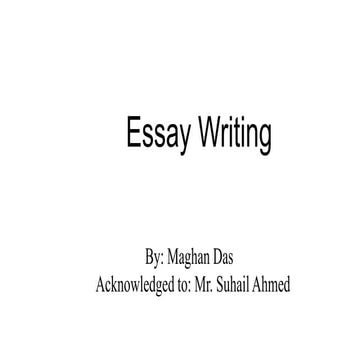 Essay writing by maghan das