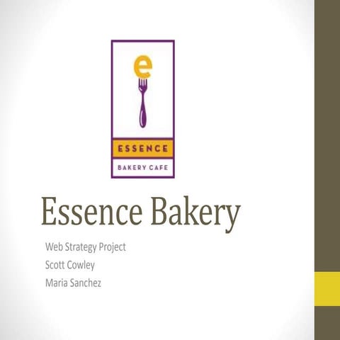 Essence Bakery Analysis- Maria Sanchez 