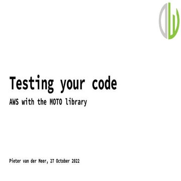 Testing your AWS code with the MOTO library | PPT