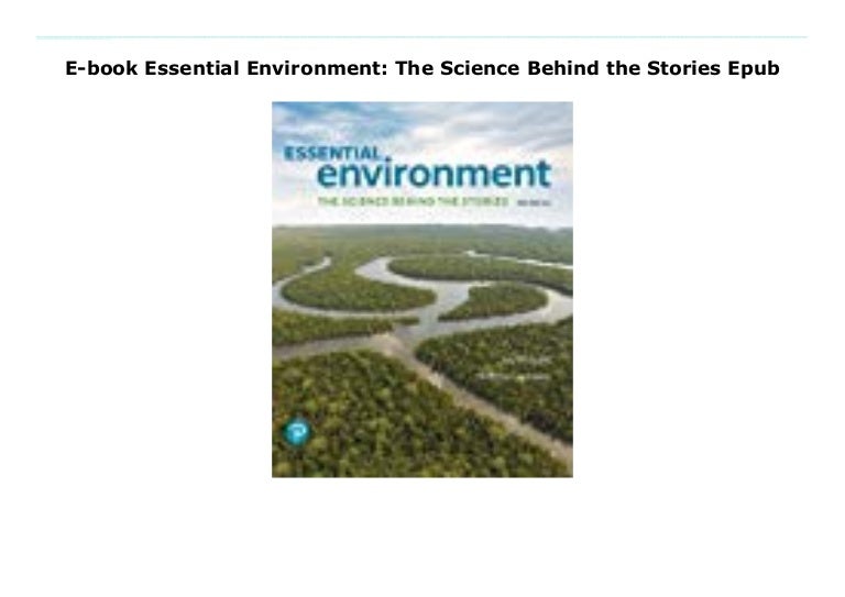 Ebook Essential Environment The Science Behind the Stories Epub