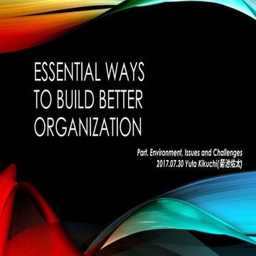 ESSENTIAL WAYS TO BUILD BETTER ORGANIZATION