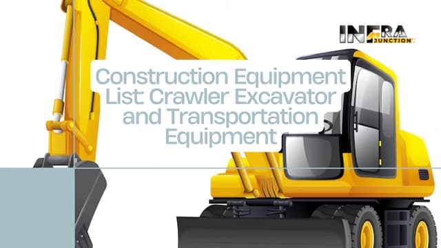 Essential Construction Equipment List Crawler Excavator