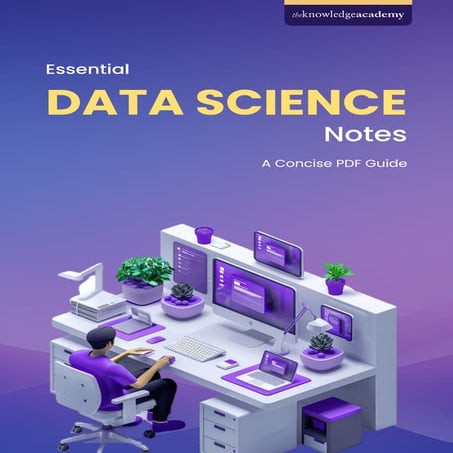 Essential+Data+Science+Notes+-+A+Concise+PDF+Guide.pdf
