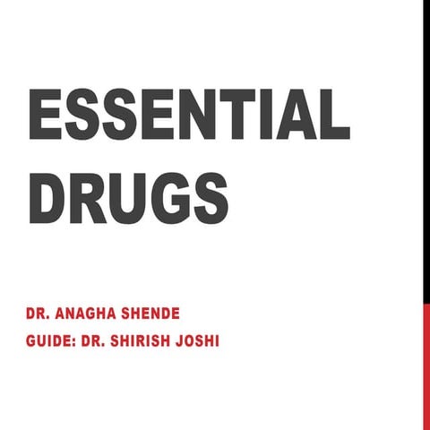 Essential drugs
