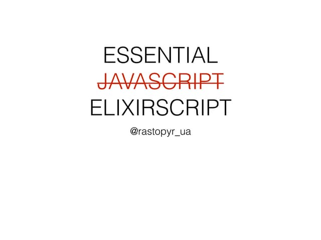 Essential ElixirScript - Roman Senin