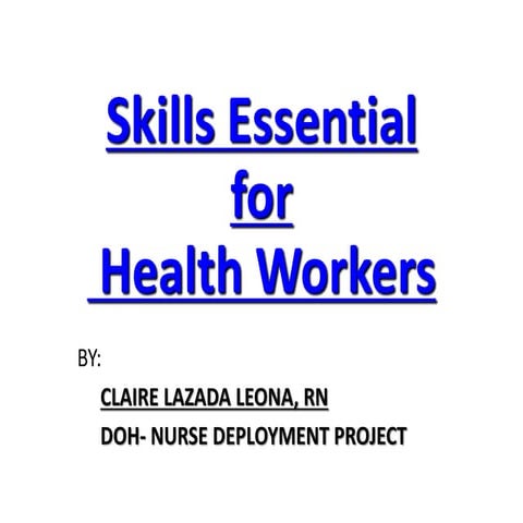 ESSENTIAL HEALTH WORKERS SKILLSssss.pptx