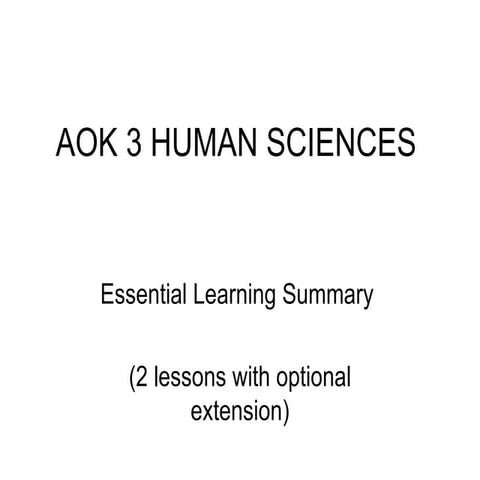Essential human sciences in 2 lessons (with extension if required)
