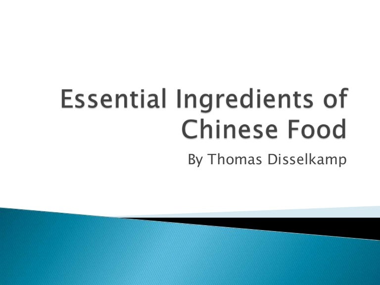 Essential Ingredients of Chinese Food