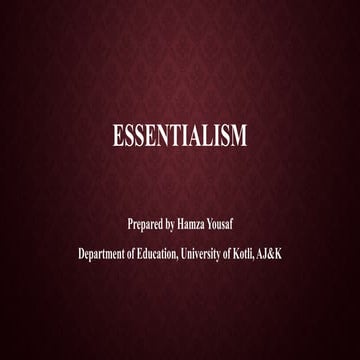 Essentialism (Philosophy), Types and Educational Implications.pptx