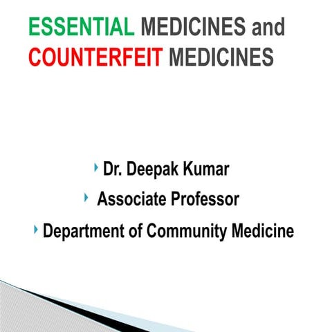 Essential Medicines and Counterfeit Drugs.pptx