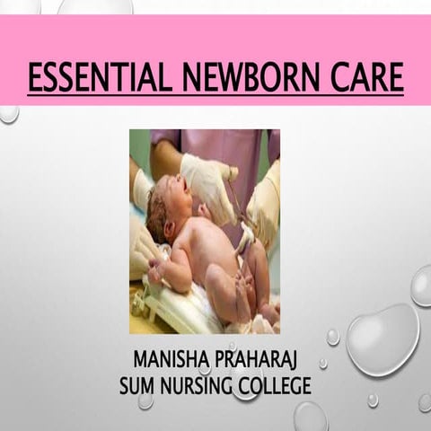 Essential new born care