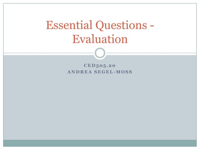 Essential questions   evaluation