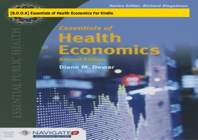[B.O.O.K] Essentials of Health Economics For Kindle