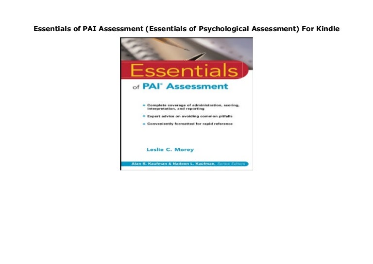Essentials of PAI Assessment (Essentials of Psychological Assessment)…