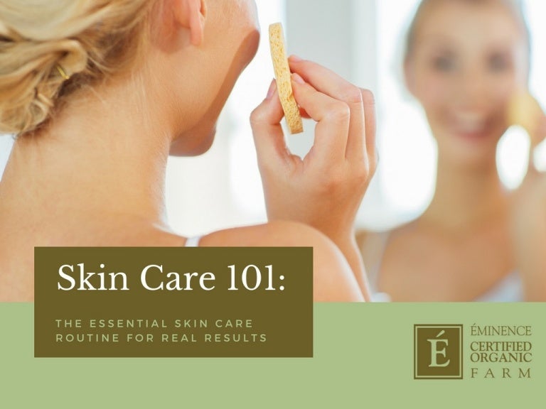 Skin Care 101 The Essential Skin Care Routine for Real Results