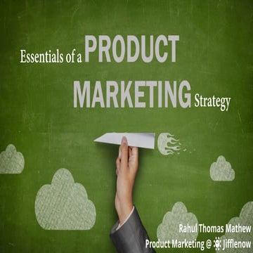 Essentials of a product marketing strategy