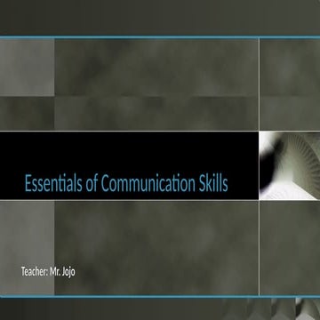Essentials of Communication Skills..pptx
