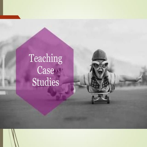 Essentials of writing a good teaching case study (2).pptx