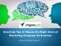 Essentials Tips to Choose the Right Internet Marketing Company for Business